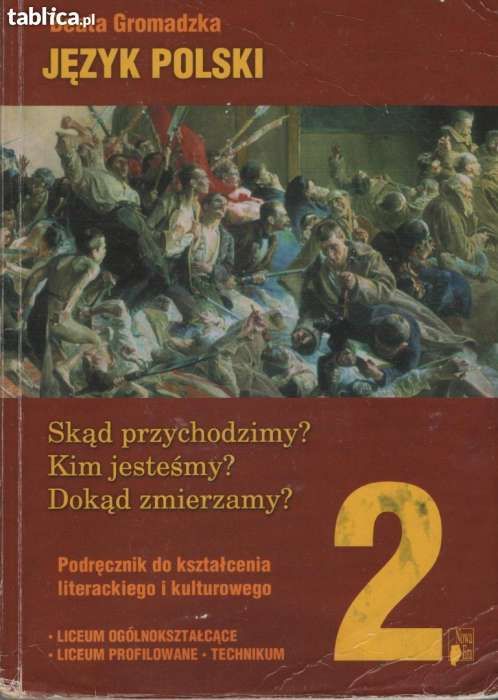 Język polski 2; Skąd przychodzimy? Kim jesteśmy? Dokąd zmierzamy?