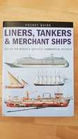 Pocket Guide: Liners, Tankers nad Merchant ships