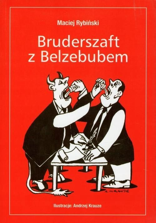 Bruderszaft Z Belzebubem - Maciej Rybiński