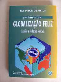 Em busca da Gloabalização Feliz de Rui Paula de Matos