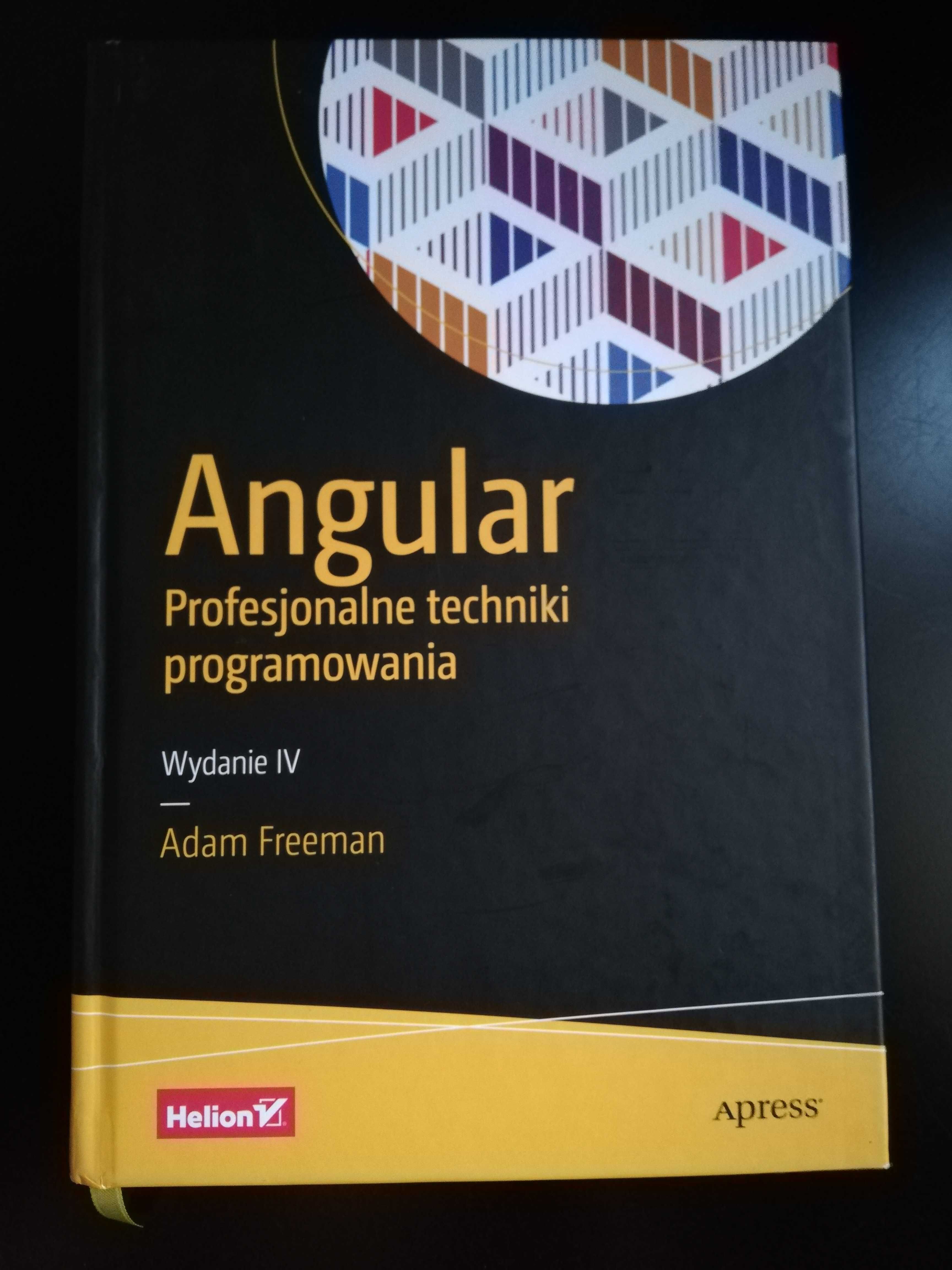 Angular 2 Profesjonalne techniki programowania wyd. IV Adam Freeman