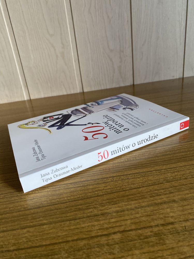 50 mitów o urodzie - Jana Zubcowa, Tijna Orasmae-Meder