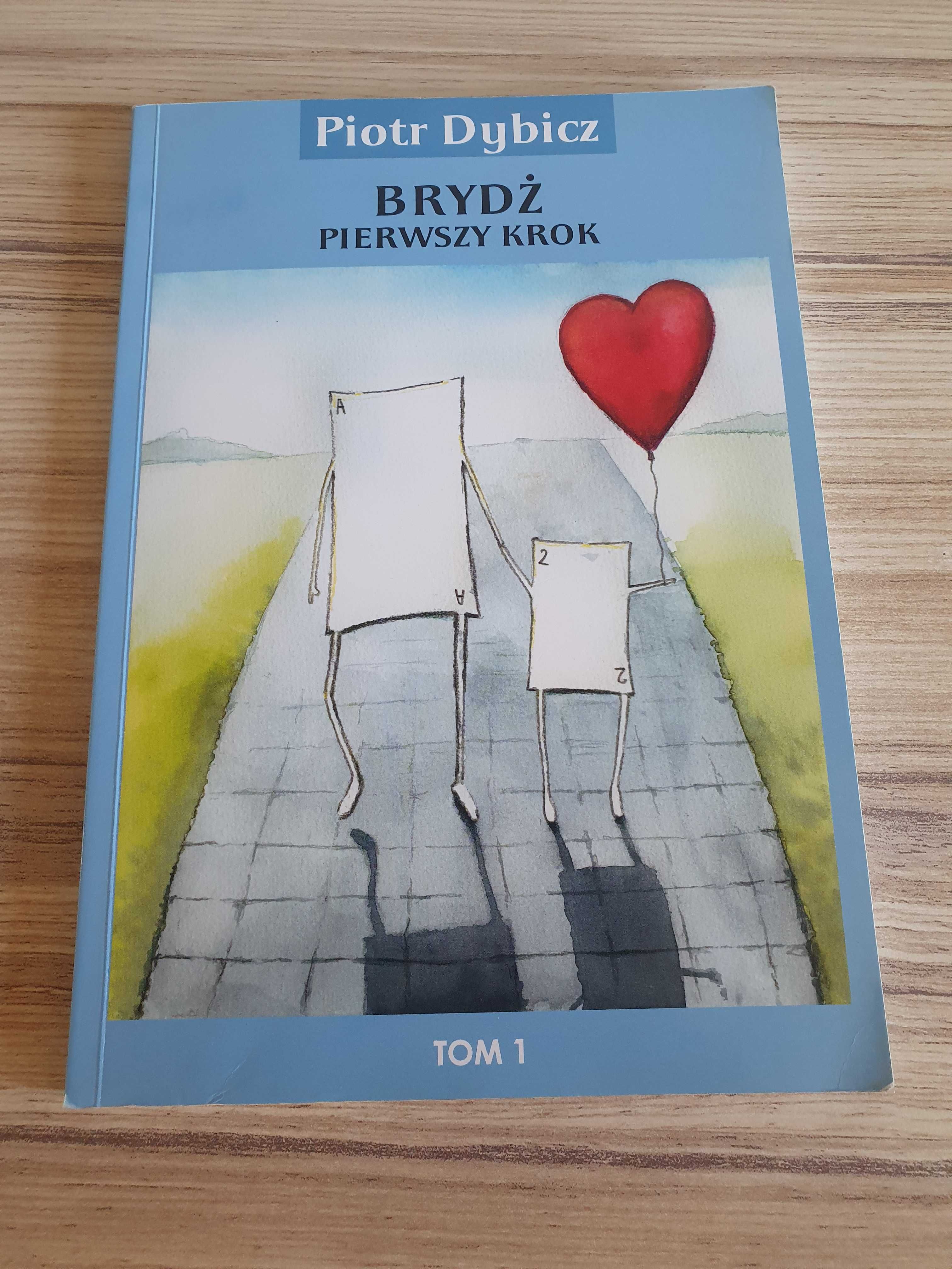 Brydż Pierwszy Krok Piotr Dybicz Tom 1