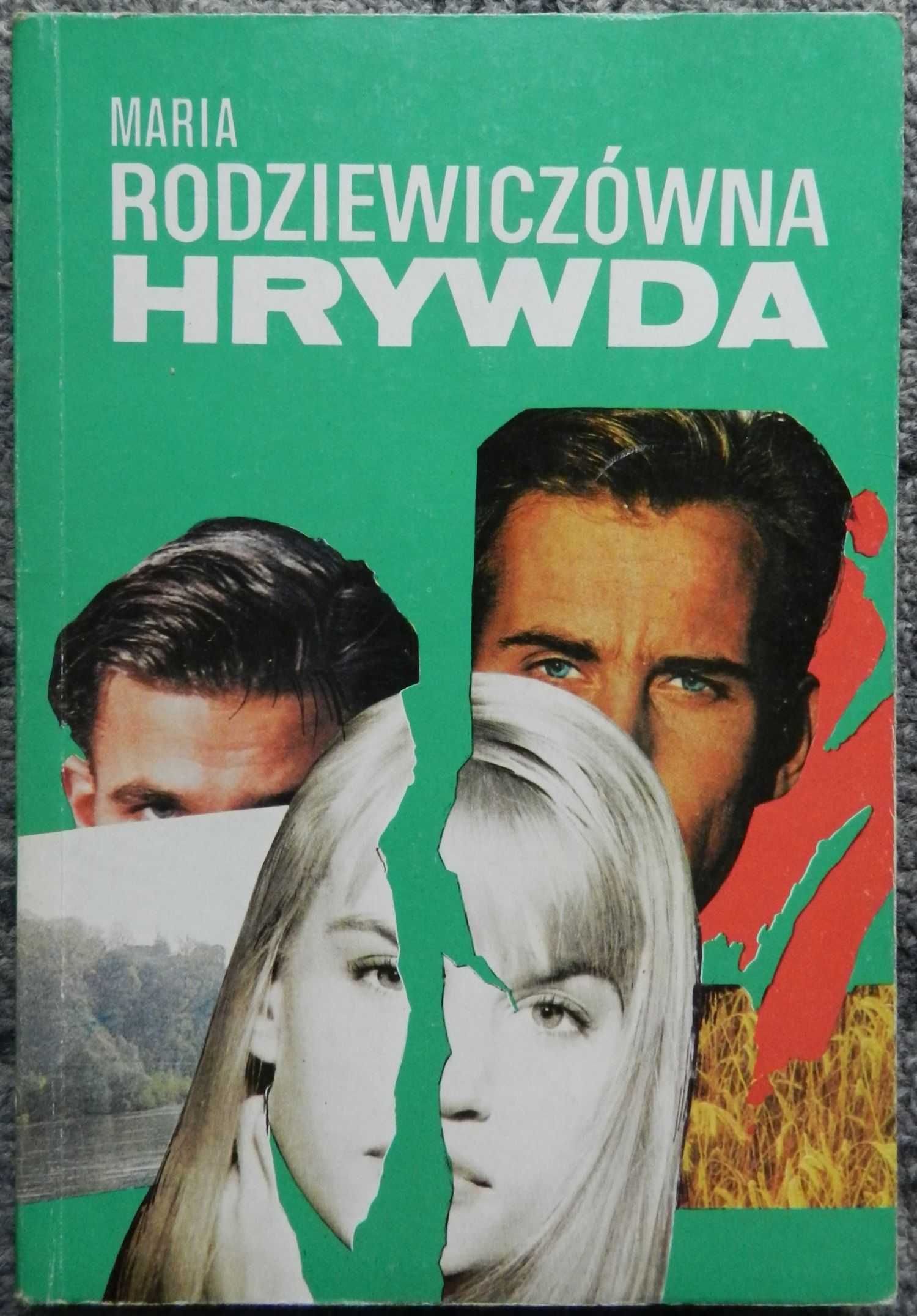 Rodziewiczówna Maria - Hrywda