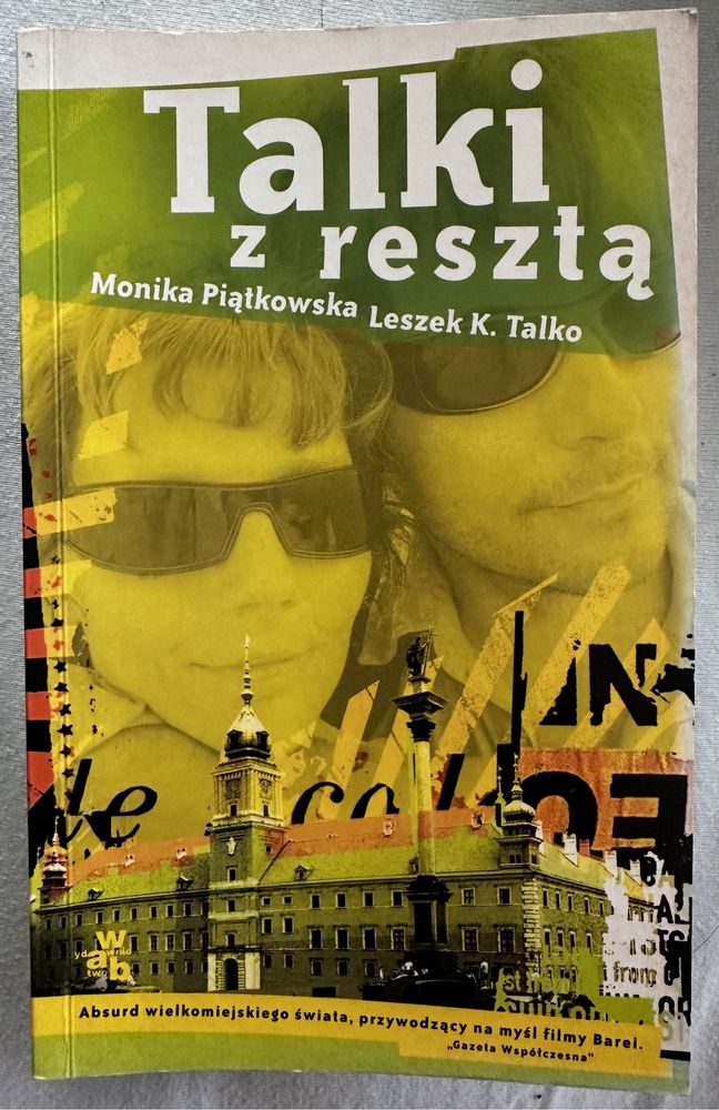 Talki z resztą. Monika Piątkowska Leszek K. Talko