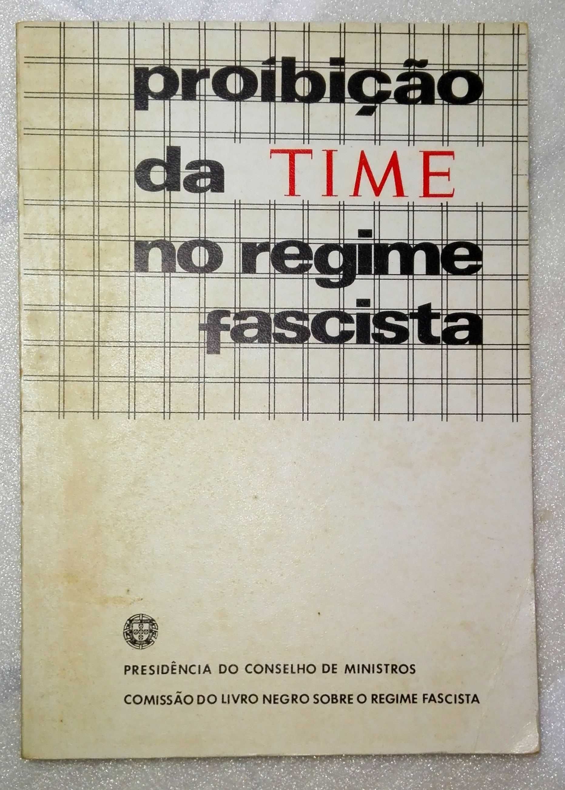 Livro A Proibição da TIME no Regime Fascista