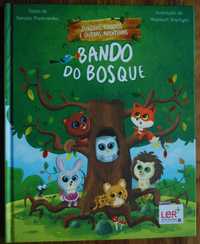 O Bando do Bosque (Zunzuns, Rugidos e Outras Aventuras)