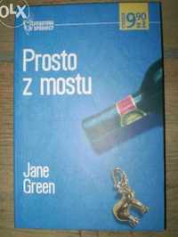 Jane Green - Prosto z mostu (Literatura w spódnicy)