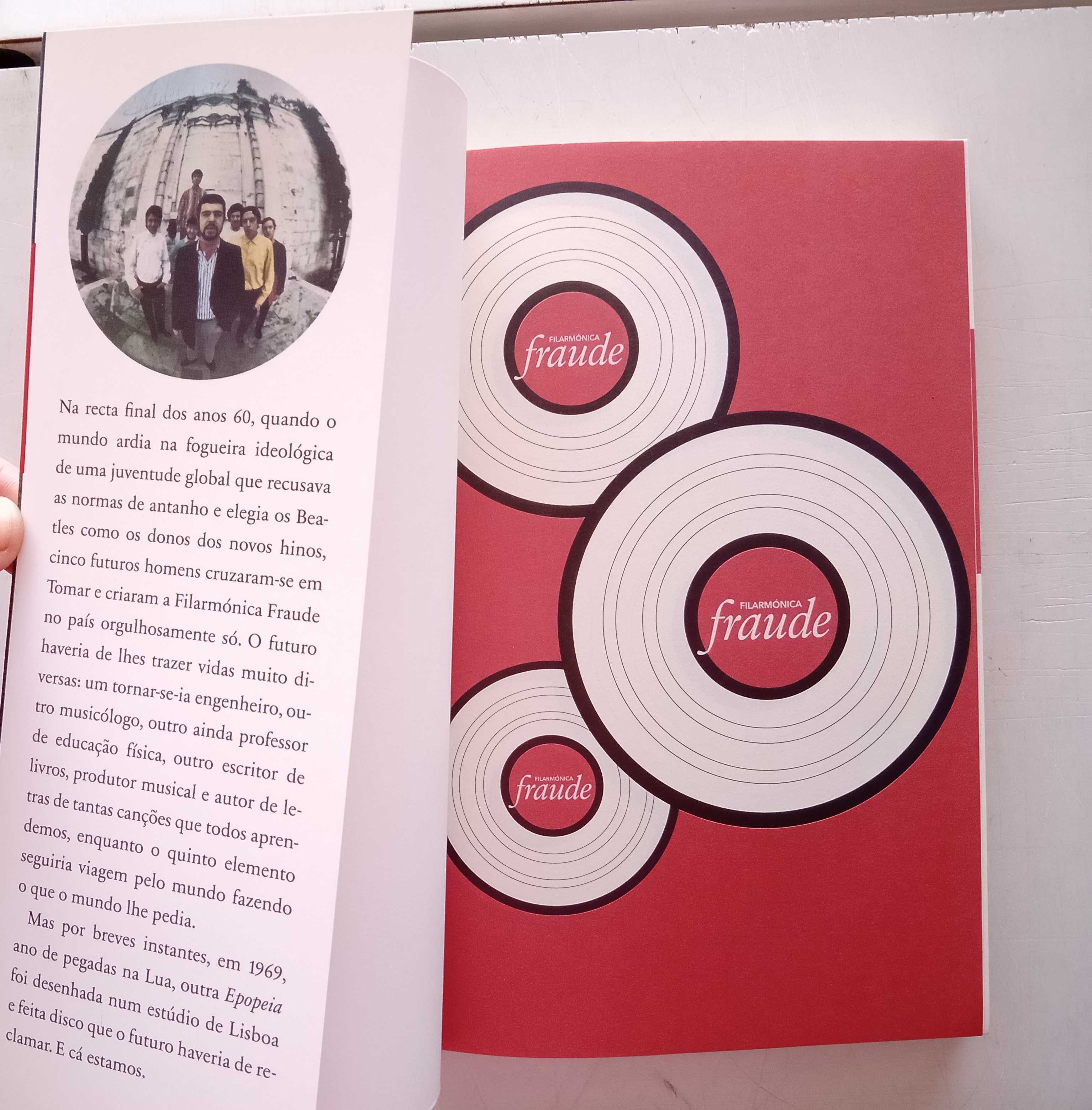 Filarmónica Fraude  - - - E Tudo Acabou em 69 - - - - Livro