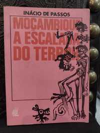 Moçambique a escalada do Terror - Inácio de Passos