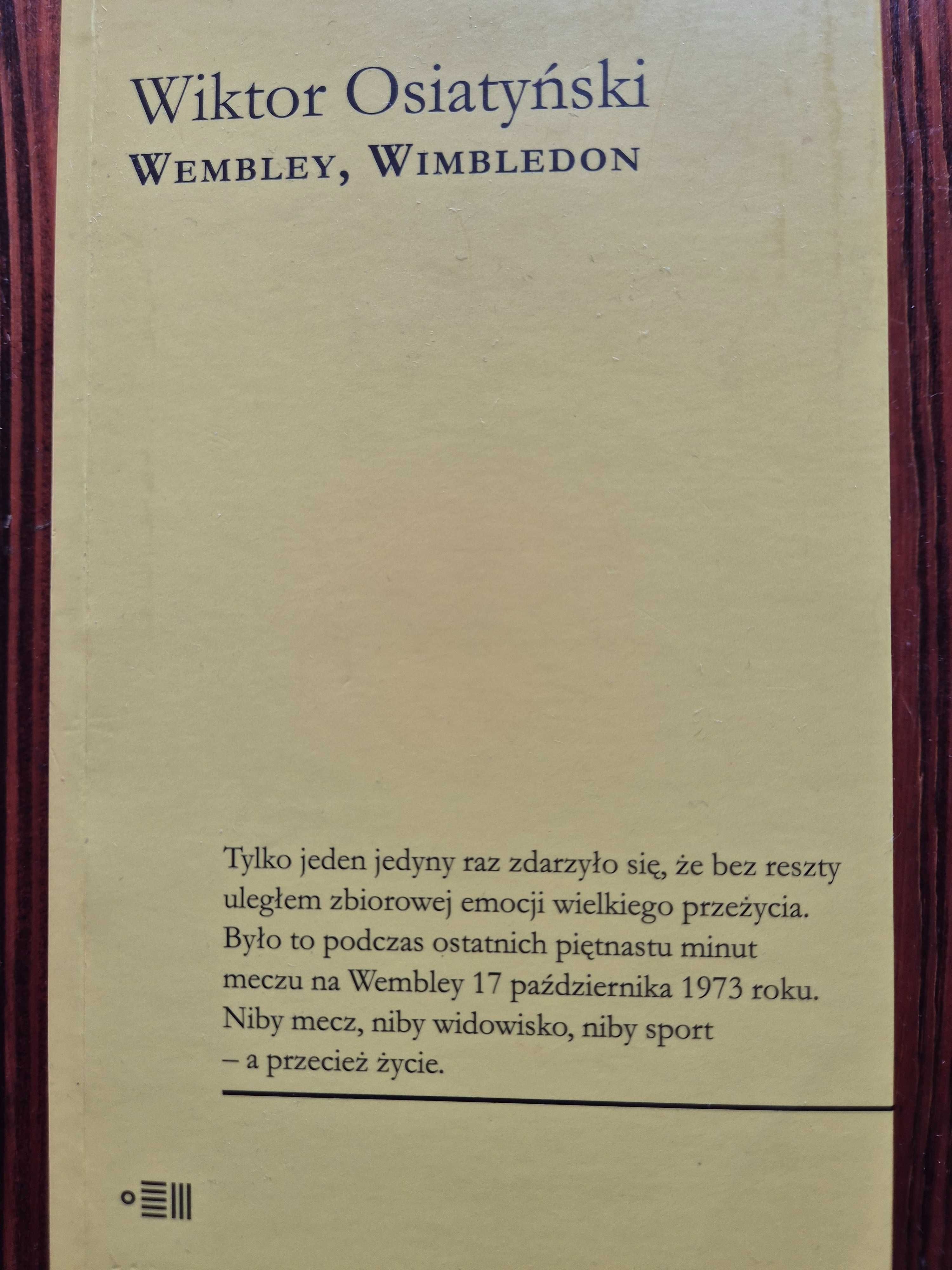 Wembley, Wimbledon Wiktor Osiatyński