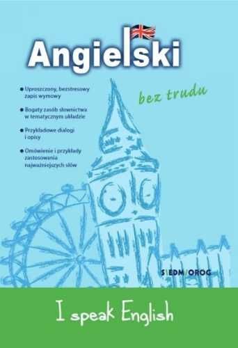 Angielski bez trudu - I speak English - Opracowanie zbiorowe