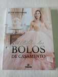 CAKE DESIGN - A Bíblia Dos Bolos De Casamento -  Manual de Cake Design