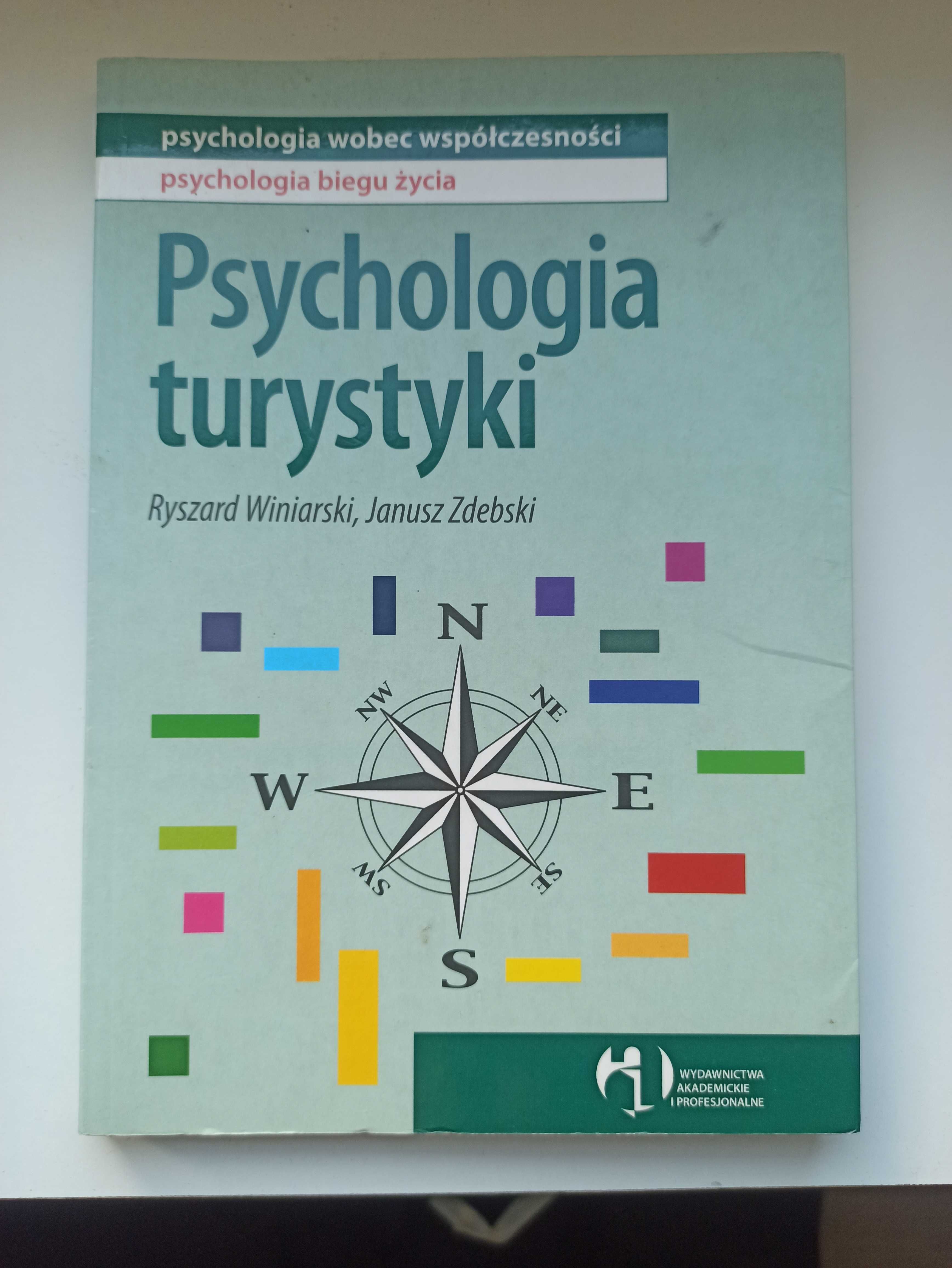 Turystyka. Psychologia turystyki Winiarski, Zdebski