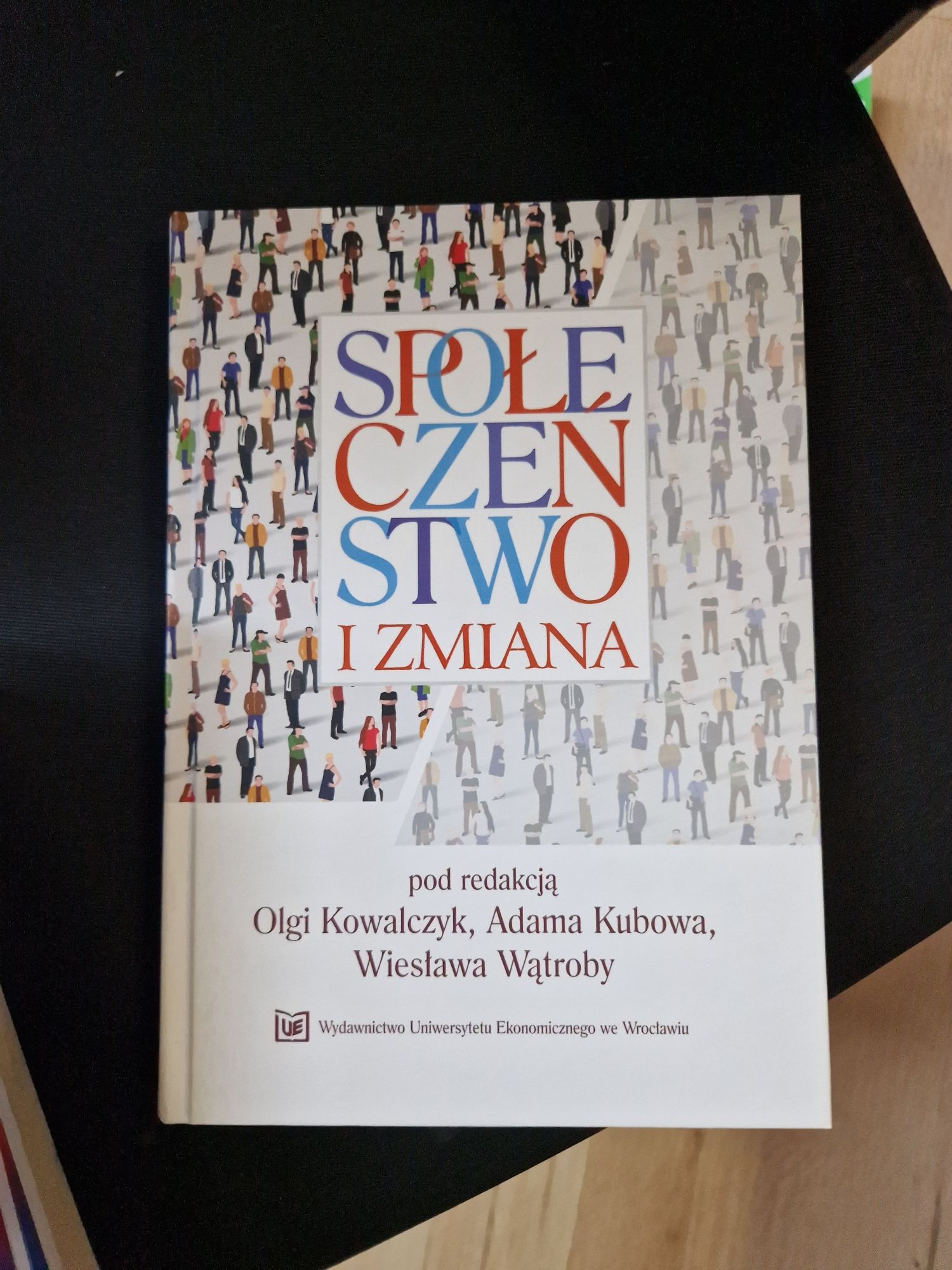 Społeczeństwo i zmiana O. Kowalczyk, A. Kubowa, W. Wątroba