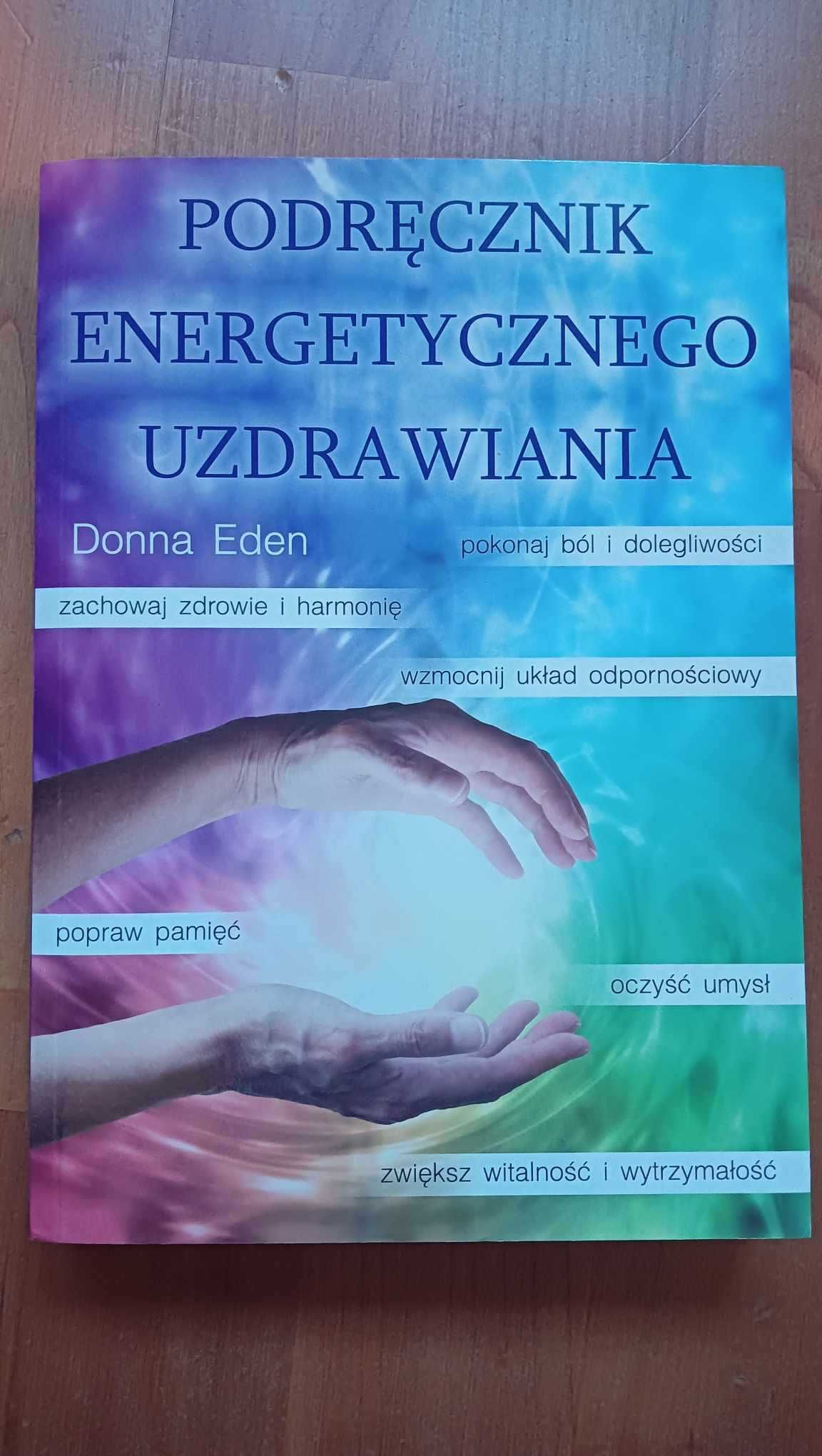 Podręcznik energetycznego uzdrawiania