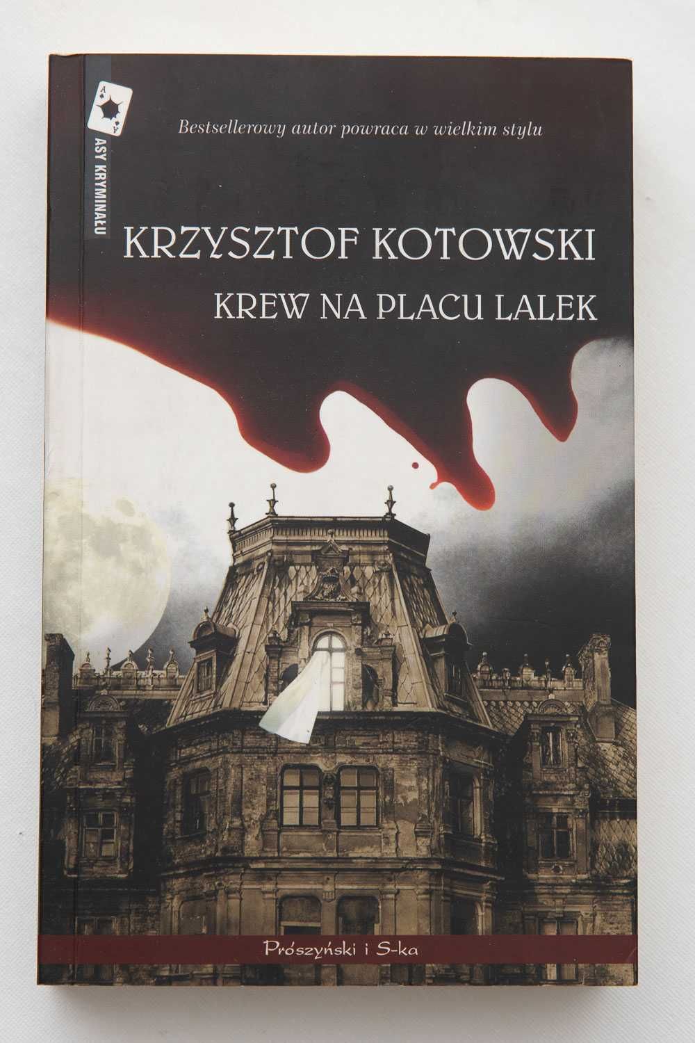 "Krew na Placu Lalek" Krzysztof Kotowski