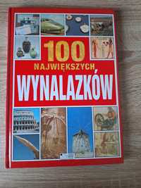 Sto 100 największych wynalazków Podsiedlik Raniowski i spółka