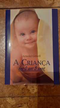 A Criança dos 0 aos 5 anos, livro NOVO