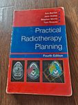 Practical Radiotherapy Planning Fourth Edition Ann Barrett, S. Morris