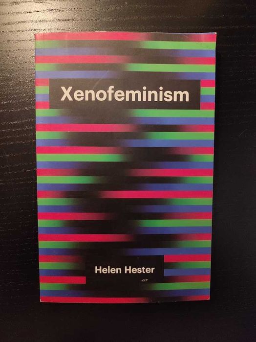 (Env. Incluído) Xenofeminism de Helen Hester