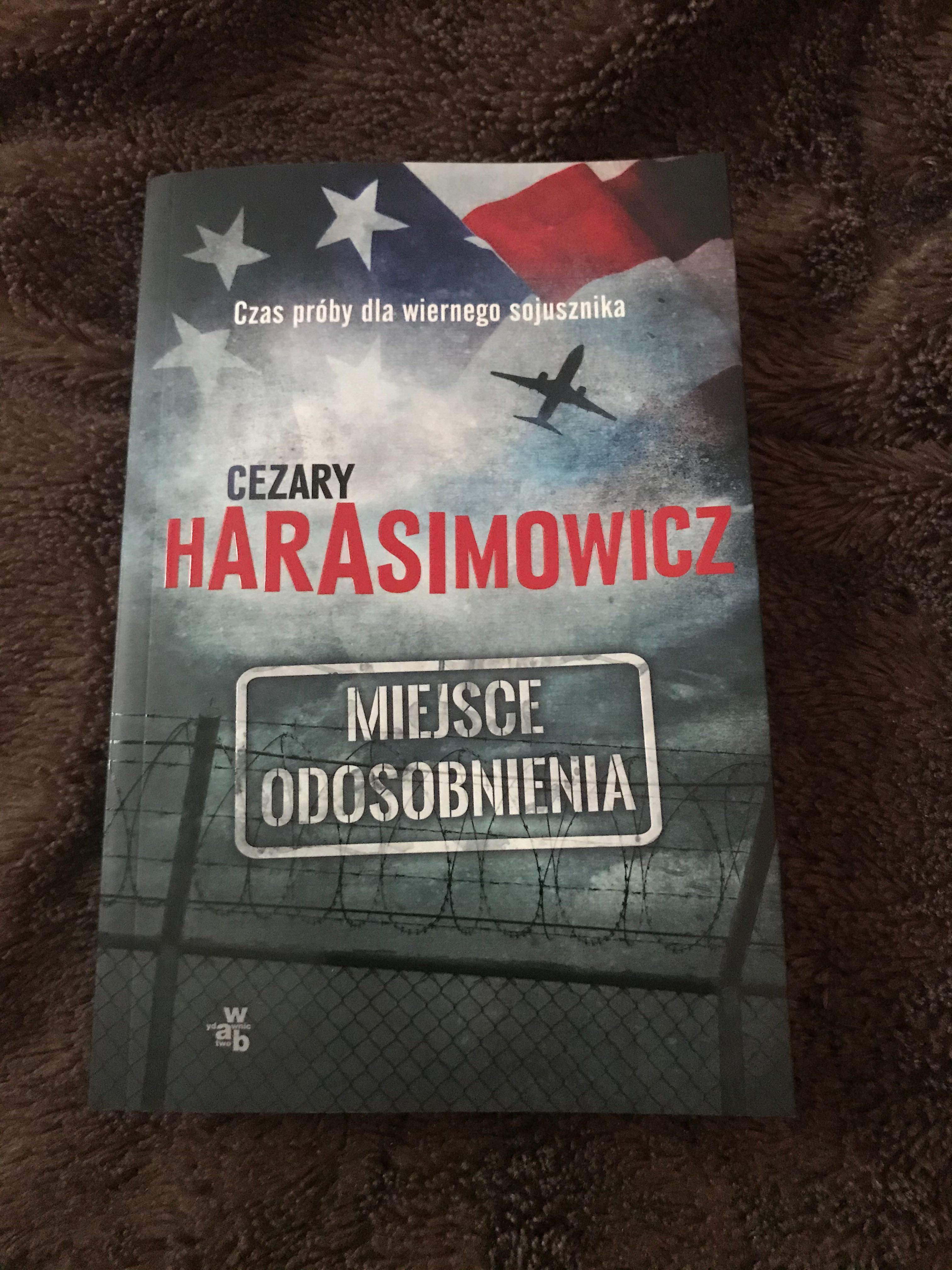 Książka “Miejsce odosobnienia” Cezary Harasimowicz