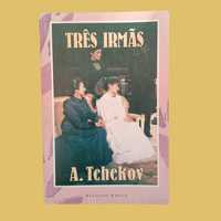 Três Irmãs - A. Tchekov