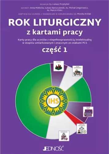 Rok liturgiczny z kartami pracy. Część 1 - praca zbiorowa