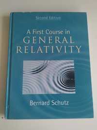 A first course in general relativity Bernard Schutz