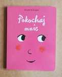 Pokochaj mnie - Cedric Ramadier Vincent Bourgeau ~ NOWA