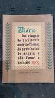 Diário da Viagem do Presidente Américo Tomás às províncias de Angola..