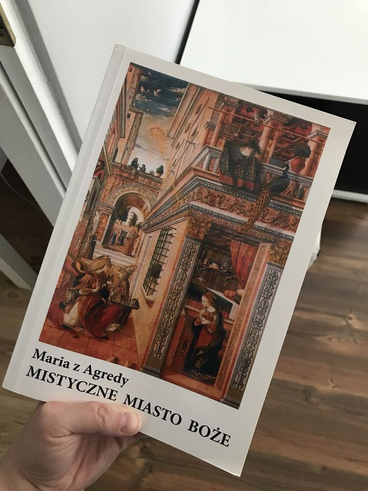 Mistyczne Miasto Boże - Maria z Agredy