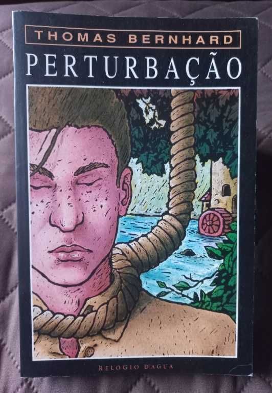 Perturbação - Thomas Bernhard