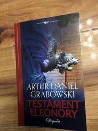 Artur Daniel Grabowski. Testament Eleonory
