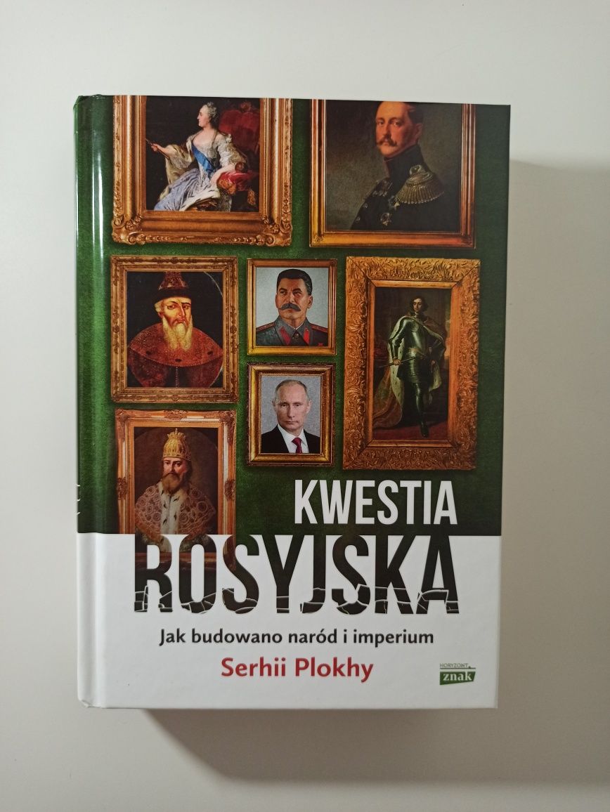 Serhii Plokhy Kwestia rosyjska