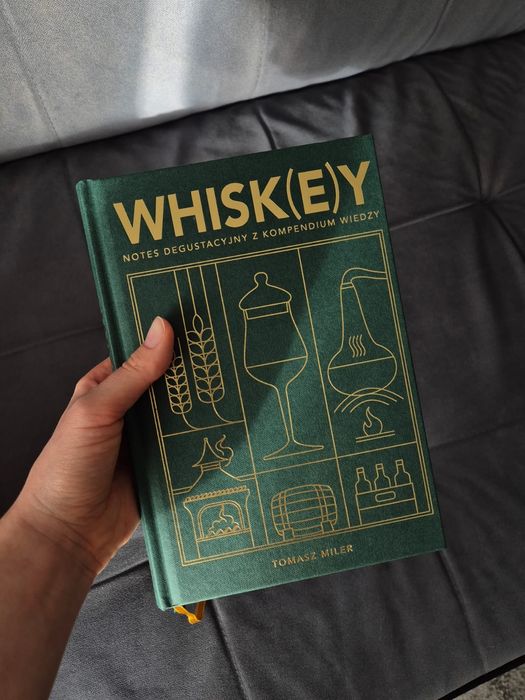 Tomasz Miler - Whisk(e)y notatnik degustacyjny