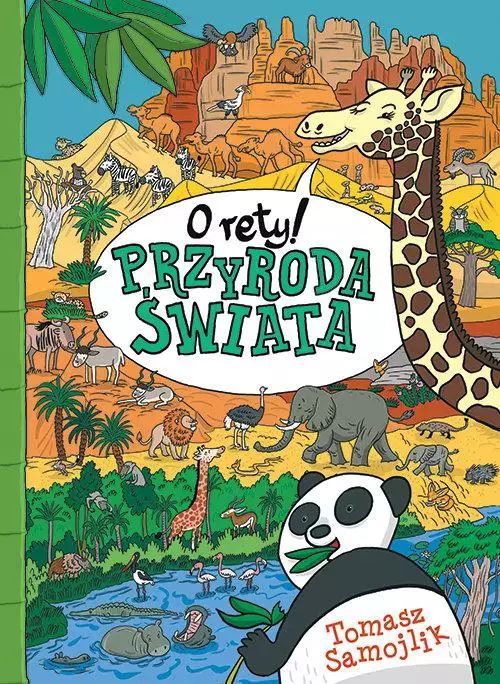 O Rety! Przyroda Świata Tomasz Samojlik