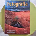 Fotografia przyrodnicza i krajobrazowa
