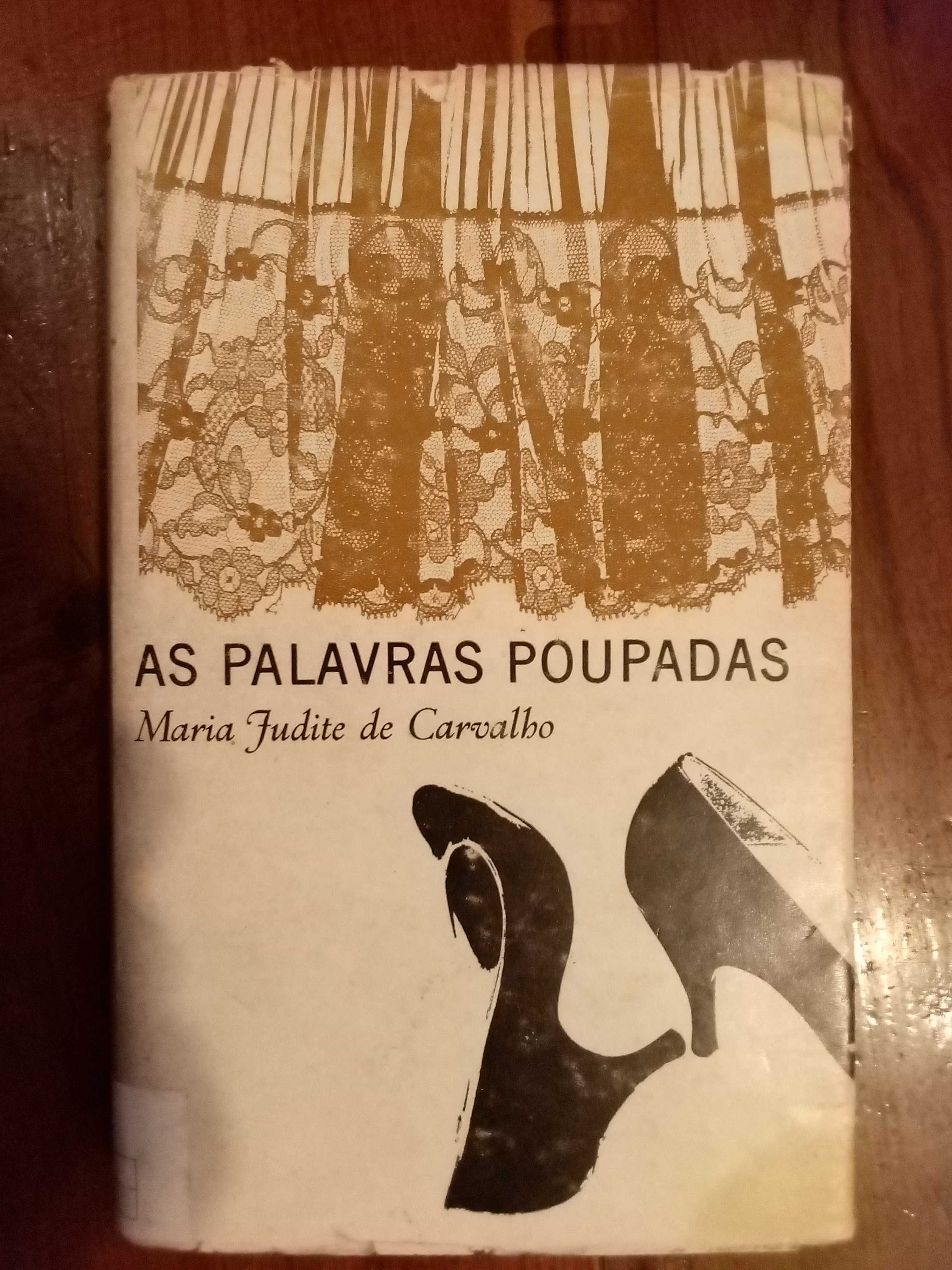 Maria Judite de Carvalho - As palavras poupadas [autografado]