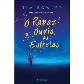 O Rapaz que Ouvia as Estrelas, Tim Bowler
