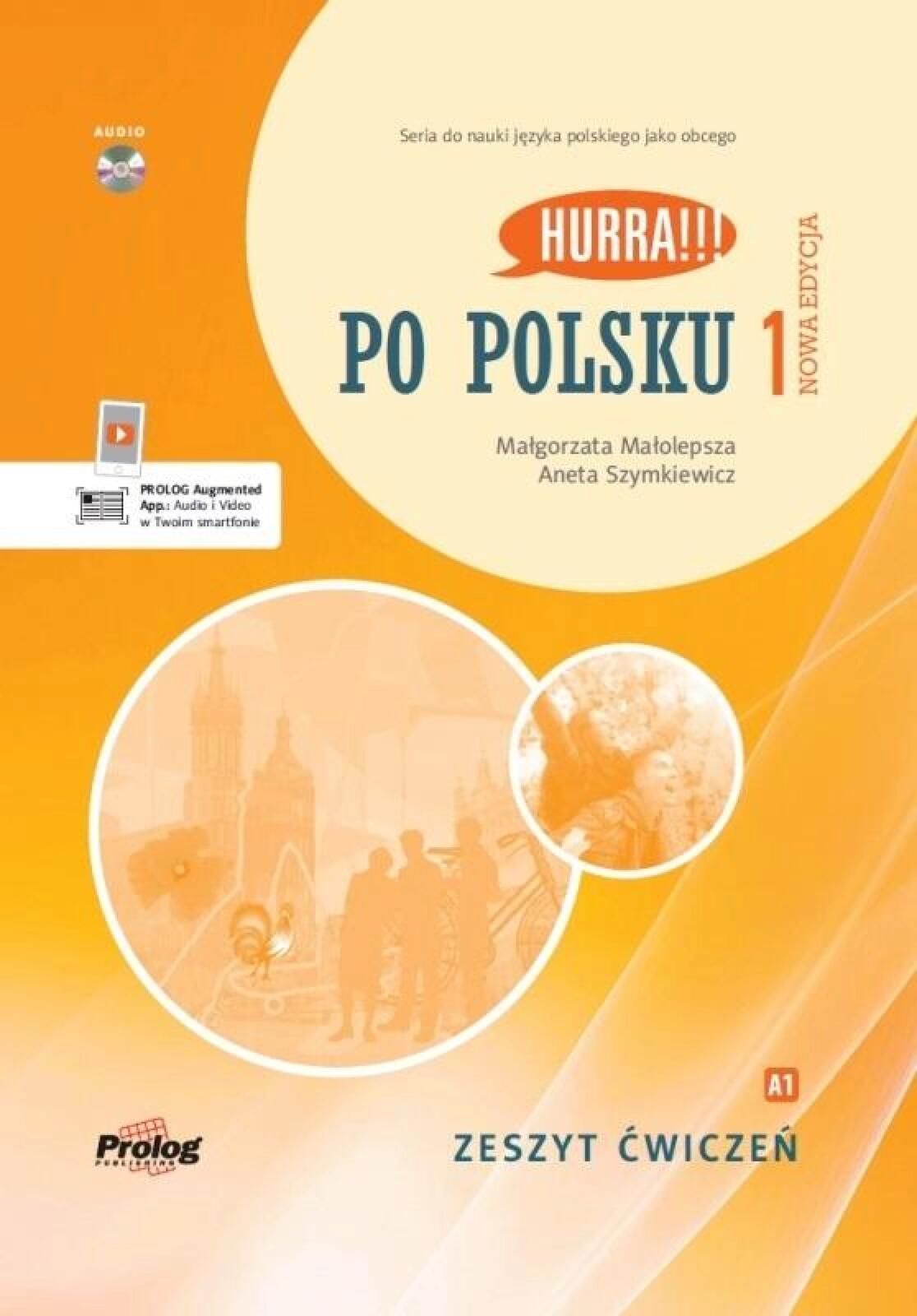 Po Polsku 1 - zeszyt ćwiczeń. Nowa Edycja Prolog Małgorzata Mał