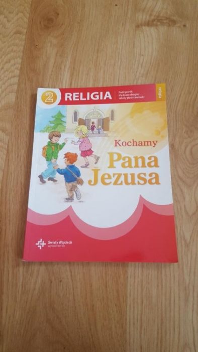 Podręcznik dla klasy drugiej - Kochamy Pana Jezusa - Religia