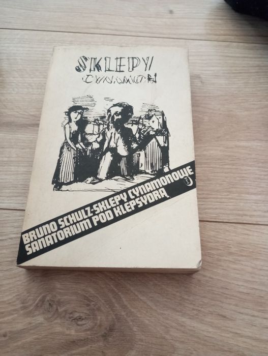 Sklepy Cynamonowe. Schulz.