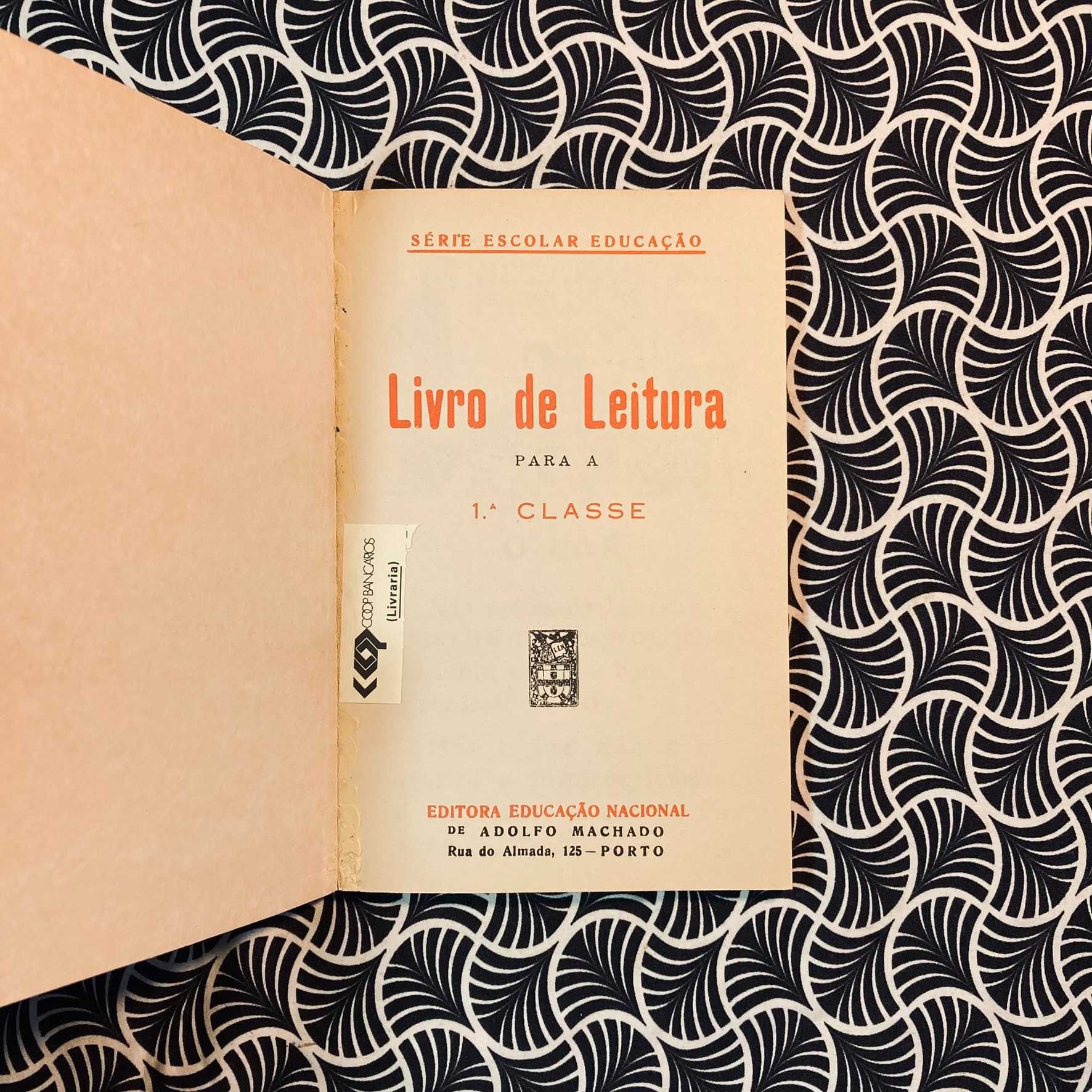 Livro de Leitura para a 1ª Classe do Ensino Primário Elementar