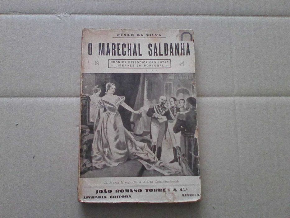 O Marechal Saldanha -  Crónica Episódica das lutas Libaraes