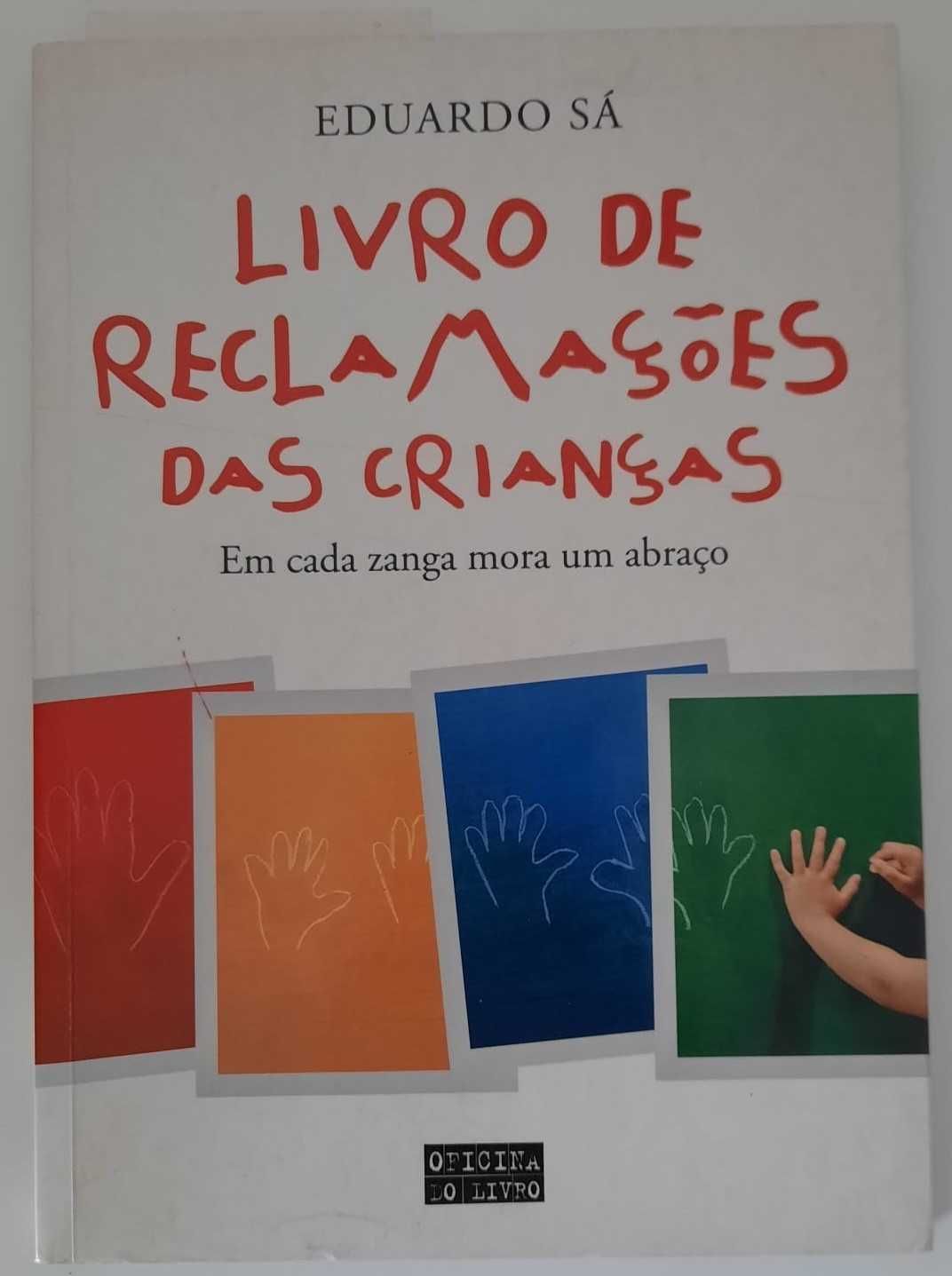 Livro de Reclamações das Crianças - Eduardo Sá