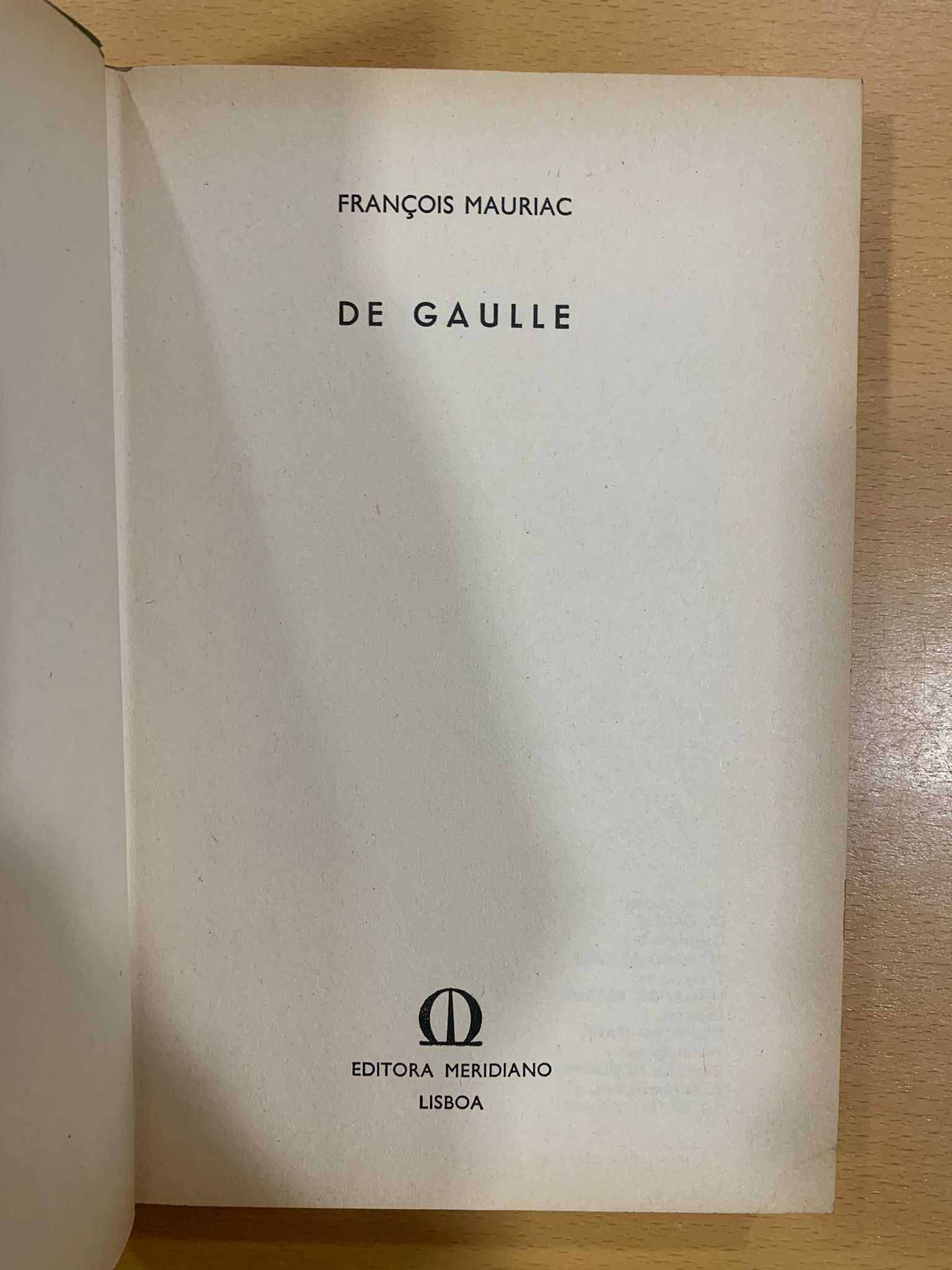 De Gaulle - François Mauriac