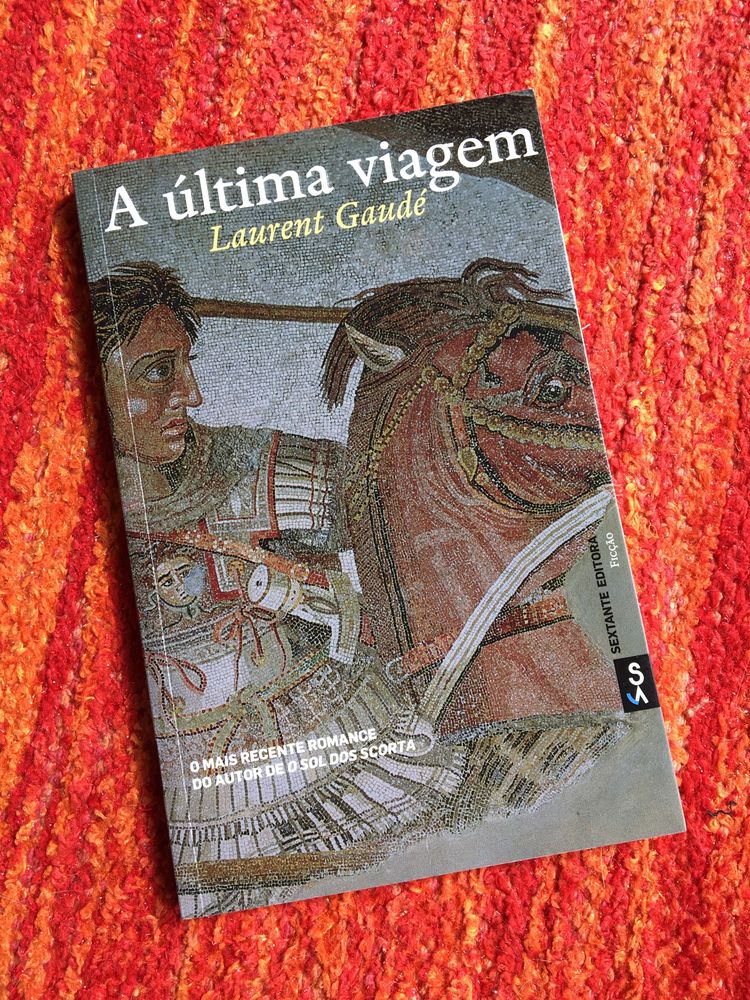 A Última Viagem - Laurent Gaudé