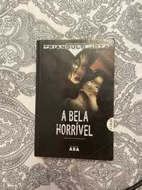 Livro “A bela horrível” - Triângulo Jota