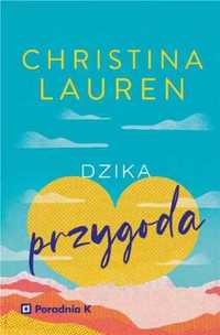 Dzika przygoda - Christina Lauren